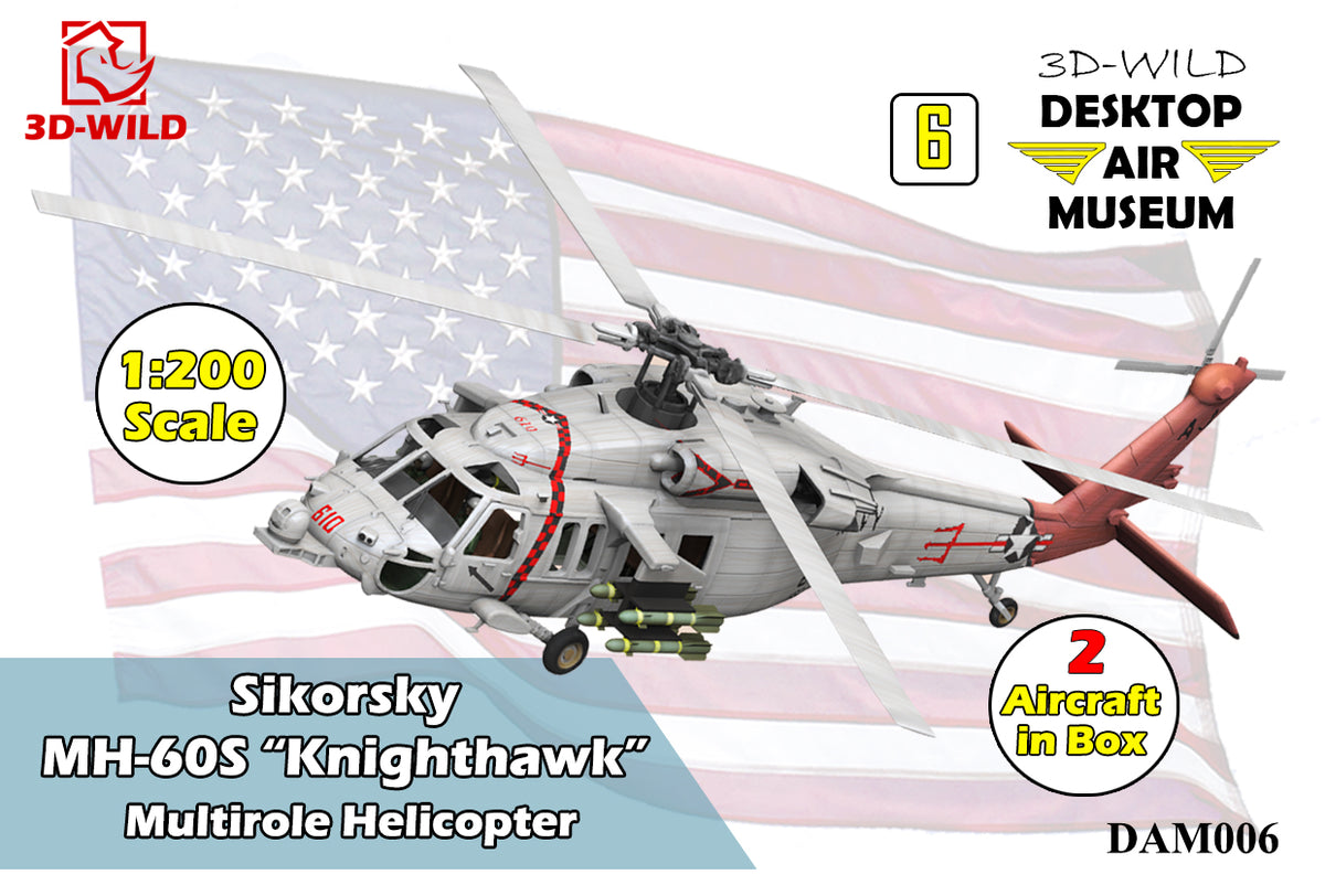 DAM006 1/200 Sikorsky MH-60S Knighthawk (pack of 2) – 3D-WILD