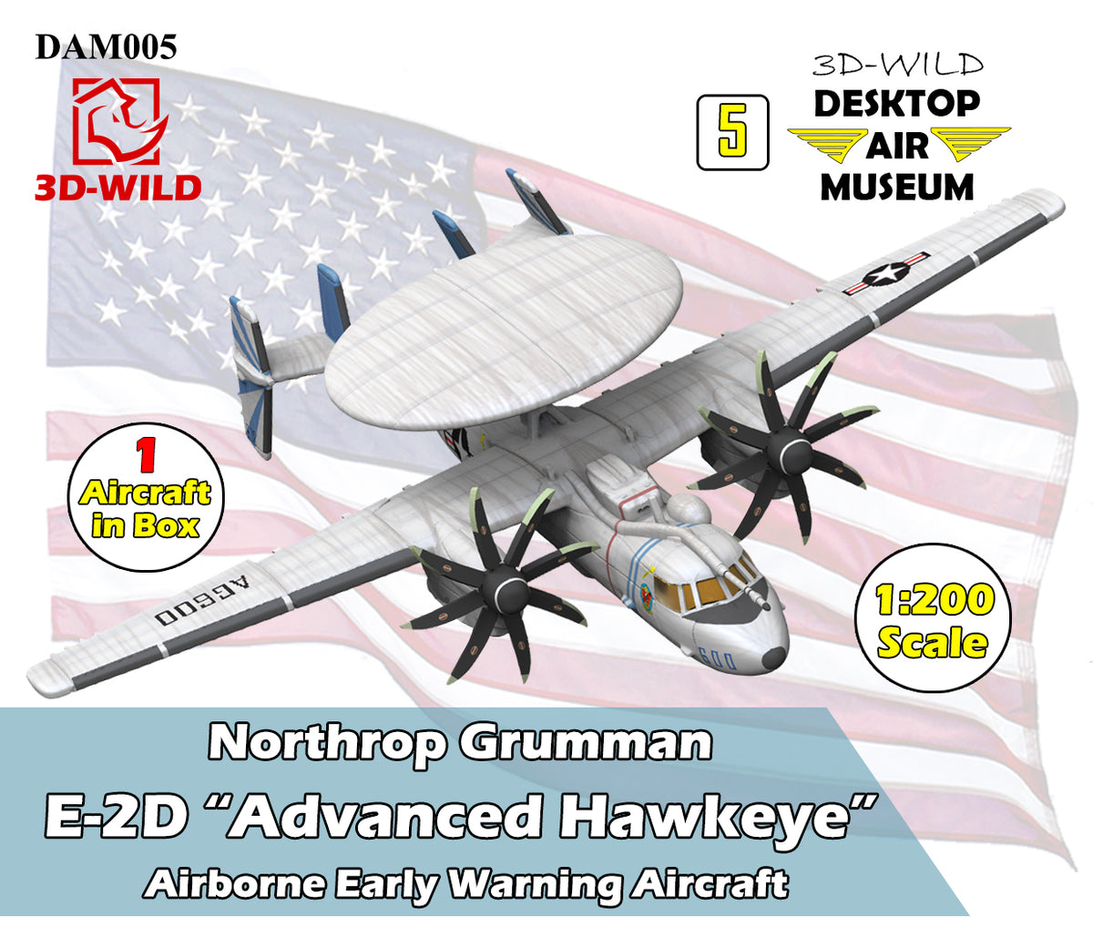 DAM005 1/200 Grumman E-2D Advanced Hawkeye – 3D-WILD