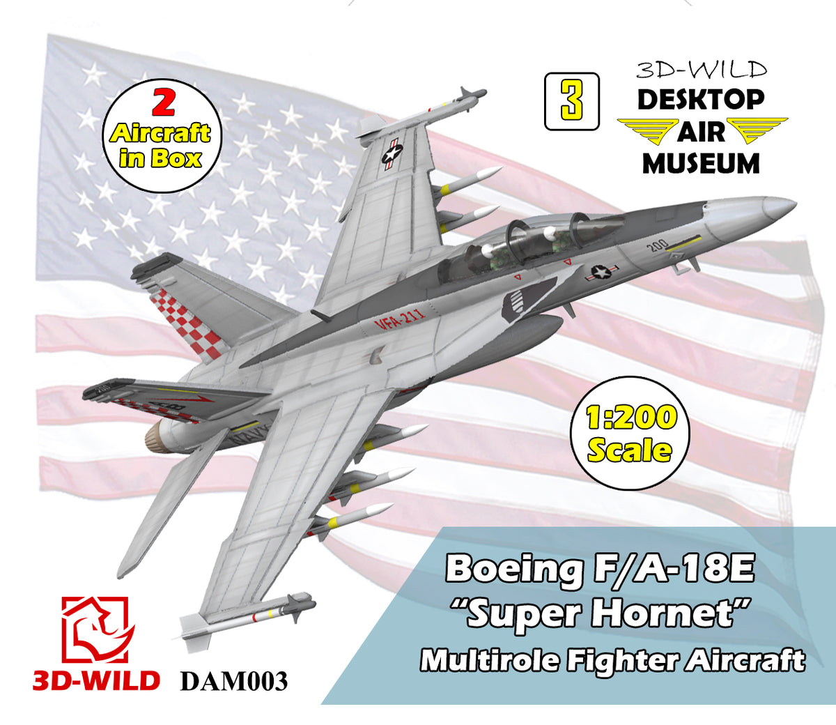 DAM003 1/200 Boeing F/A-18F Super Hornet (pack of 2) – 3D-WILD
